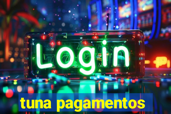 tuna pagamentos